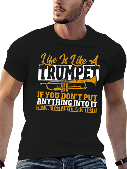 Life Is Like A Trumpet Graphic T-Shirt