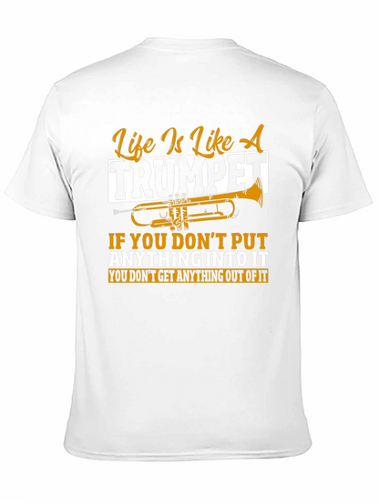 Life Is Like A Trumpet Graphic T-Shirt