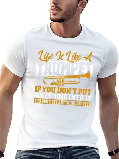 Life Is Like A Trumpet Graphic T-Shirt