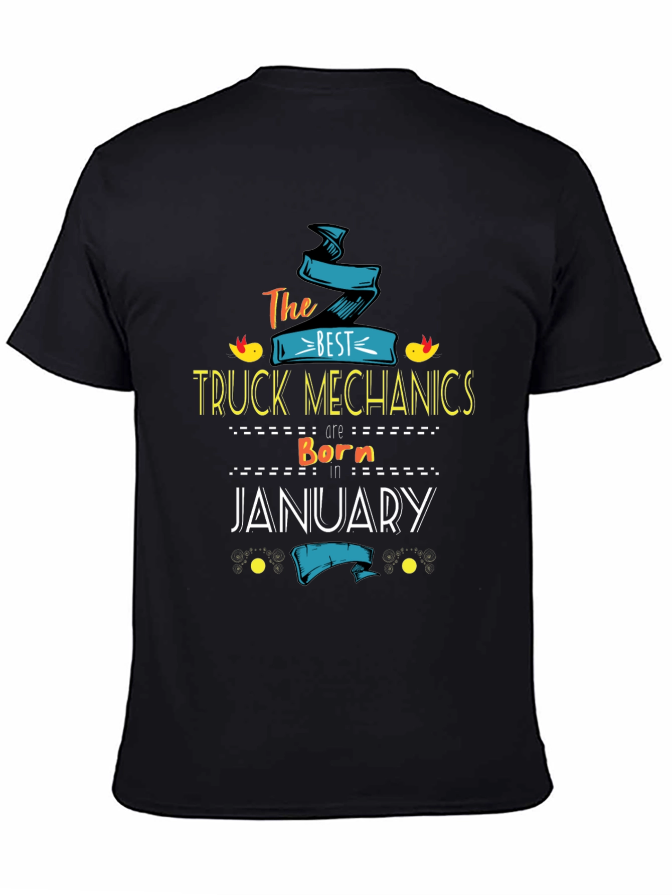 Best Truck Mechanics Born In January T-Shirt