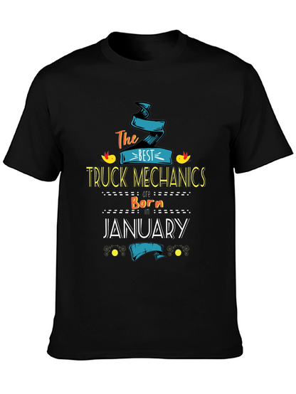 Best Truck Mechanics Born In January T-Shirt