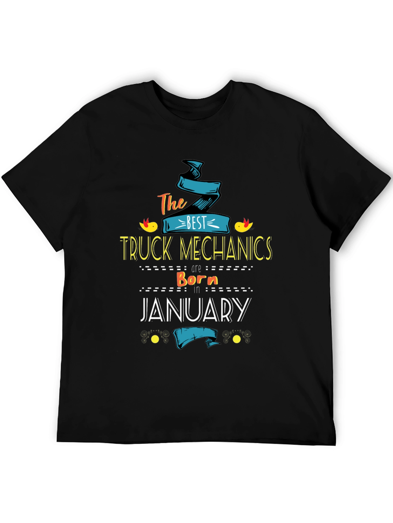 Best Truck Mechanics Born In January T-Shirt