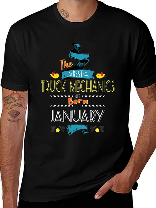 Best Truck Mechanics Born In January T-Shirt