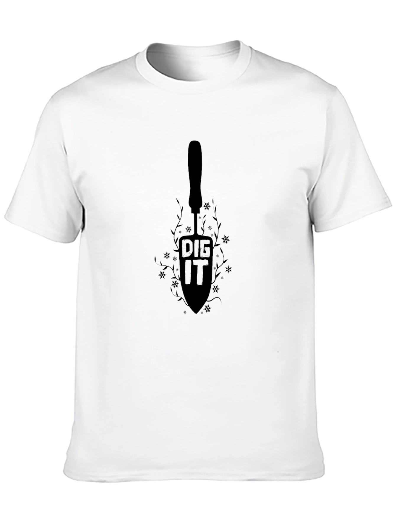 Dig It T-Shirt - Gardening Humor Tee