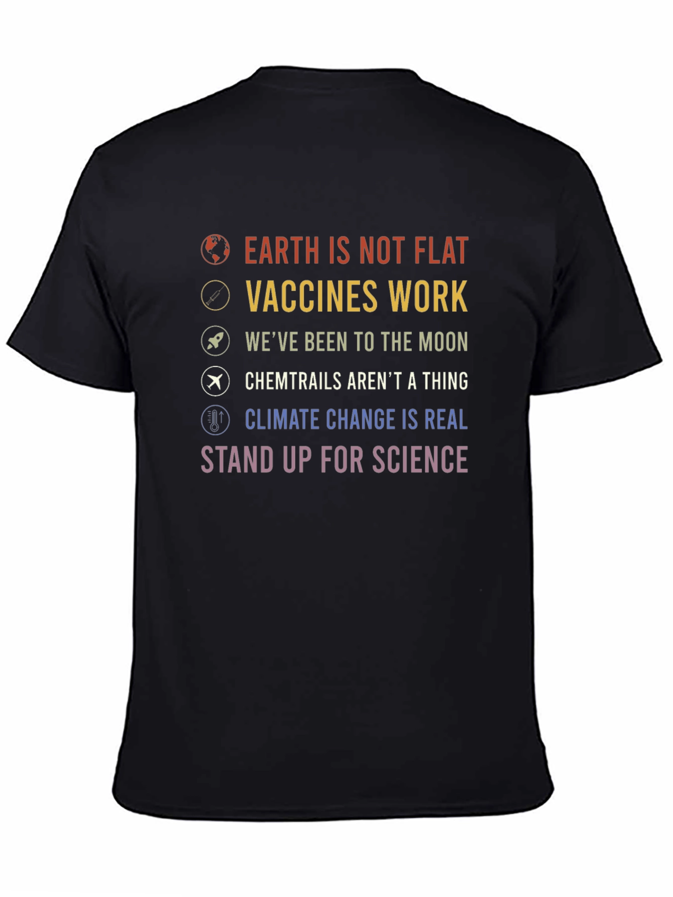 Science Advocacy T-Shirt: Earth Vaccines Moon Climate