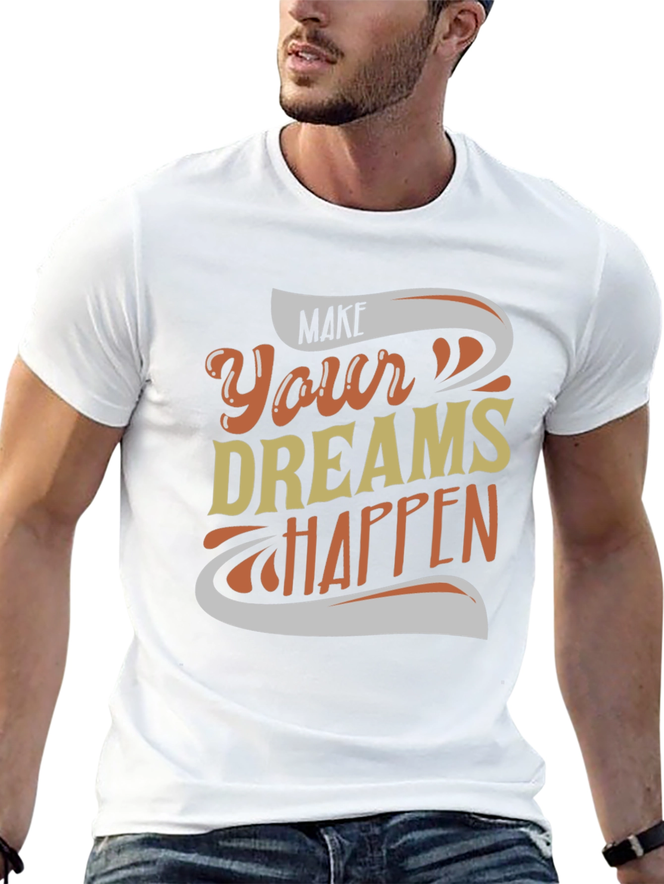 Make Your Dreams Happen Graphic Tee