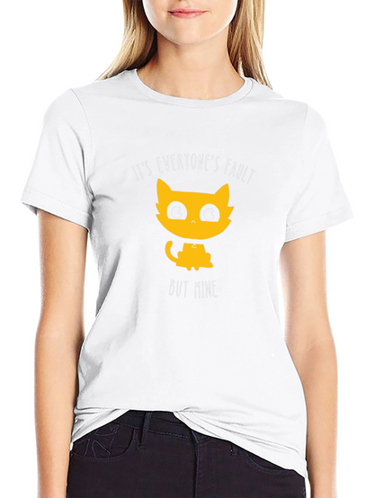 Funny Cat T-Shirt - Its Everyones Fault But Mine