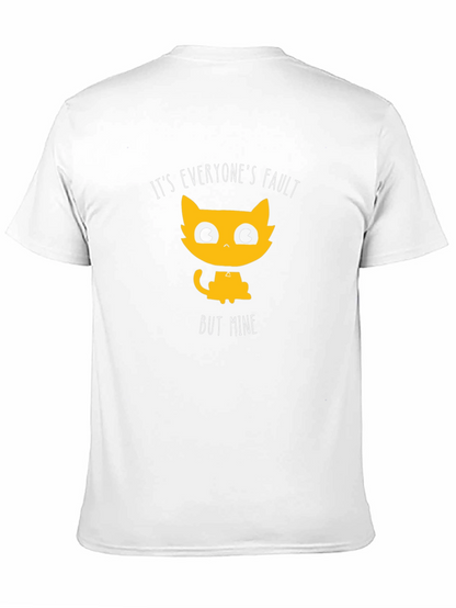 Funny Cat T-Shirt - Its Everyones Fault But Mine