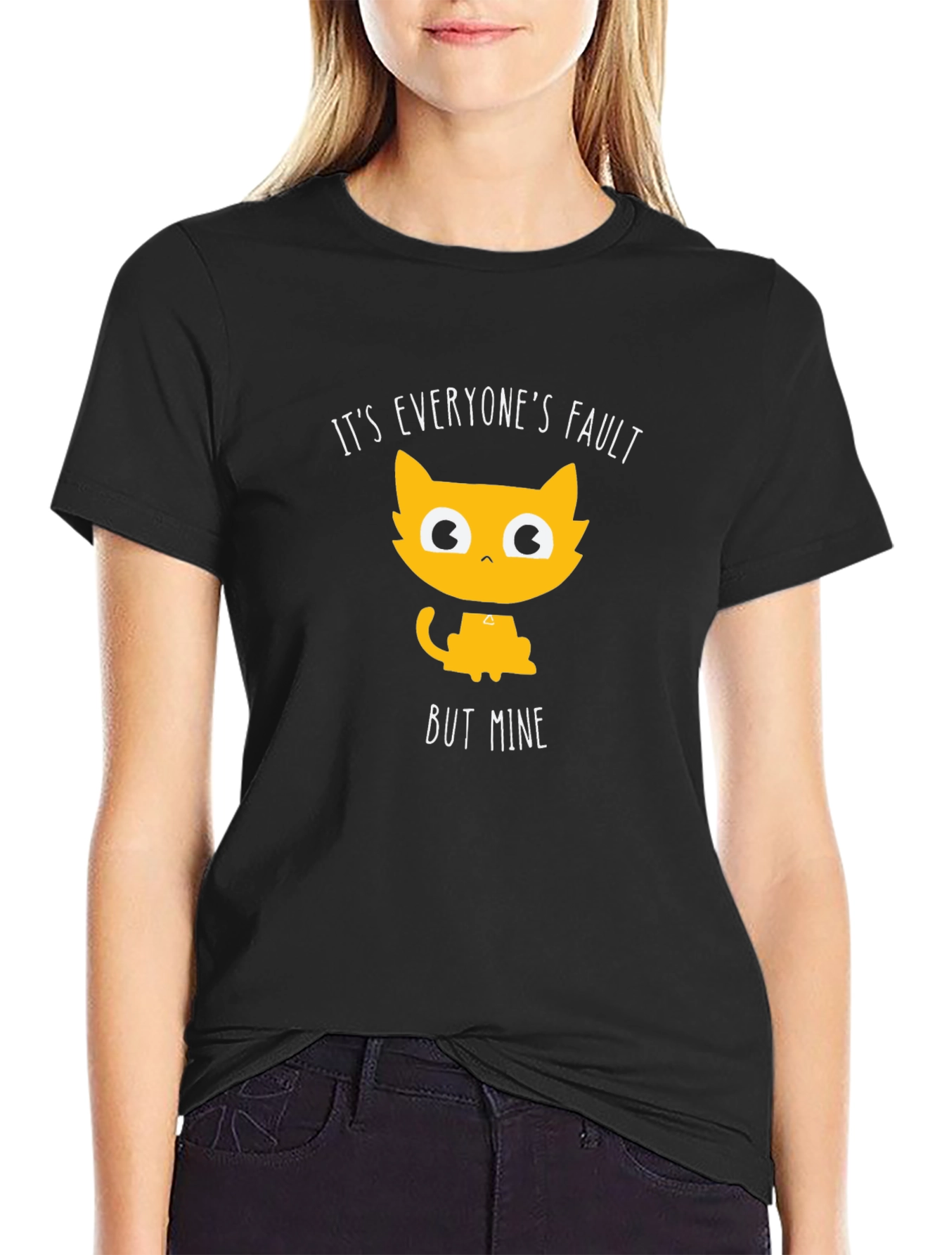 Funny Cat T-Shirt - Its Everyones Fault But Mine