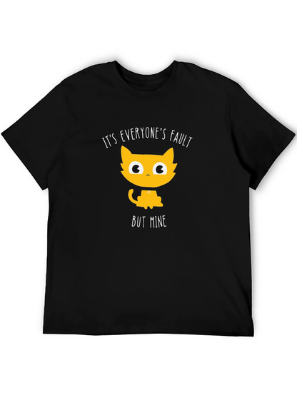 Funny Cat T-Shirt - Its Everyones Fault But Mine