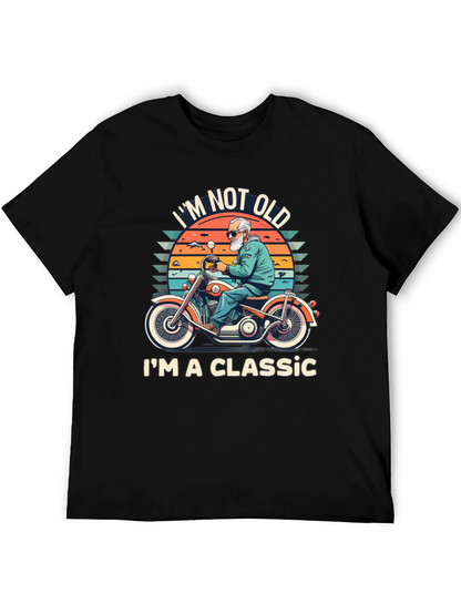 Im Not Old Im A Classic T-Shirt