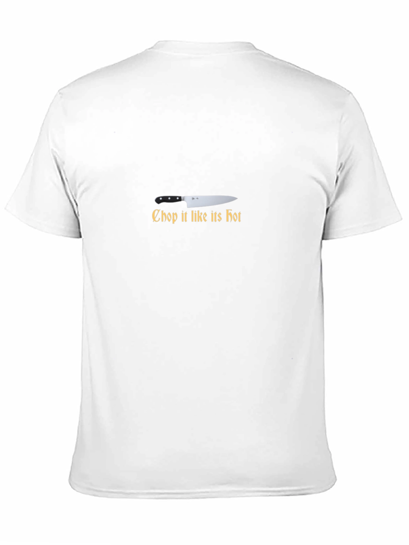 Chop It Like Its Hot Chef Knife T-Shirt