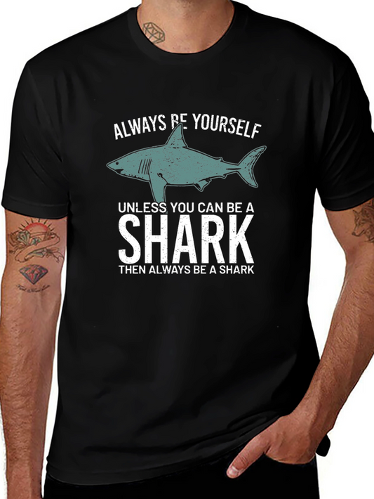 Always Be Yourself Shark Graphic Tee