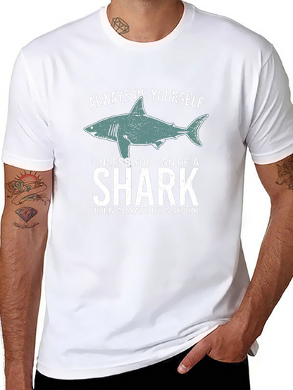 Always Be Yourself Shark Graphic Tee