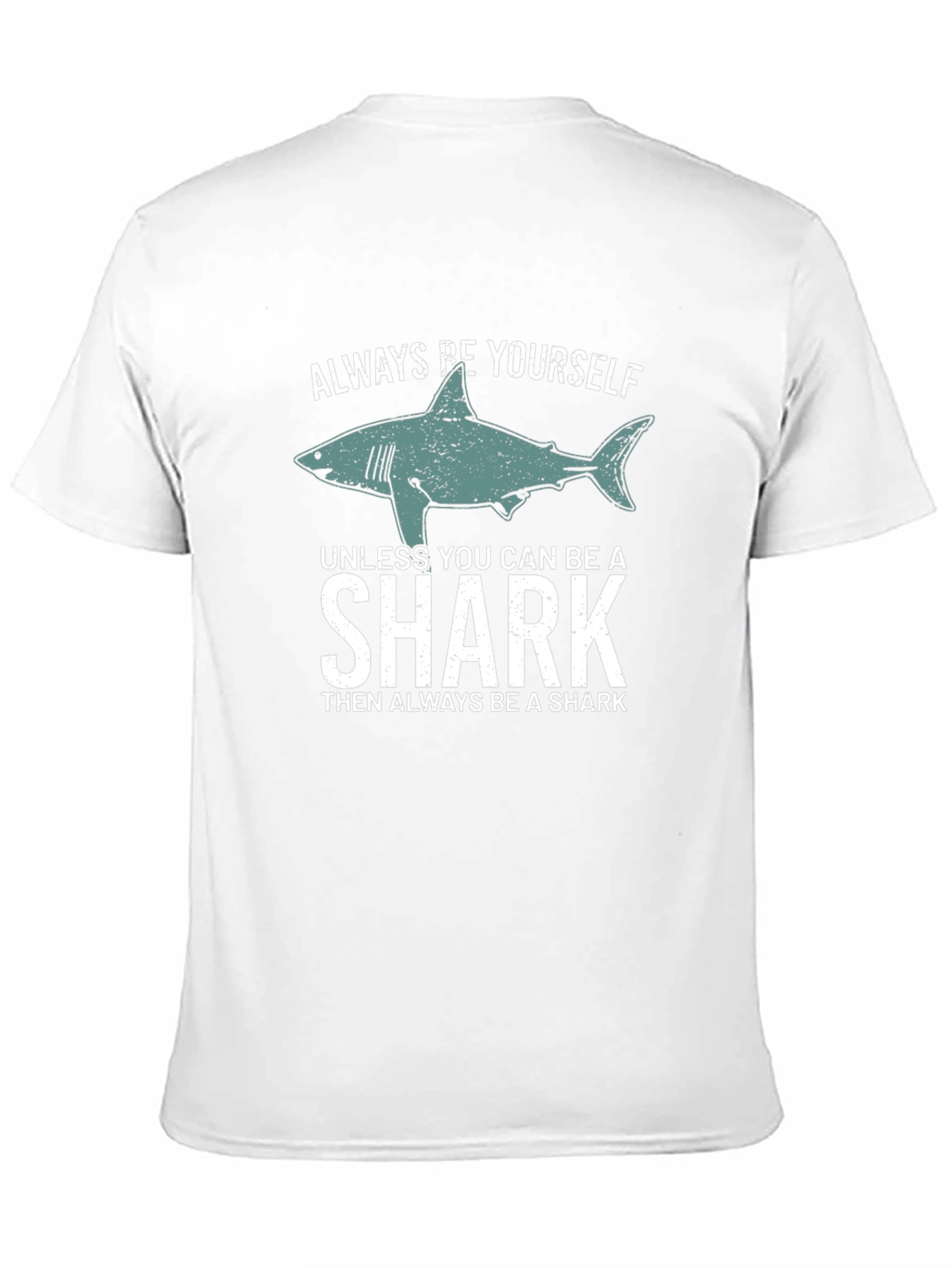 Always Be Yourself Shark Graphic Tee