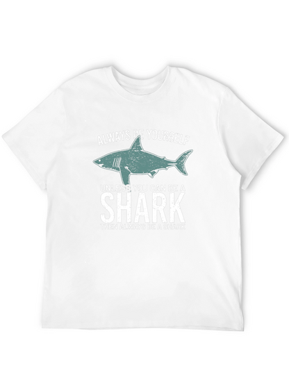 Always Be Yourself Shark Graphic Tee