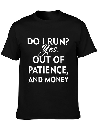 Funny Do I Run? Graphic T-Shirt