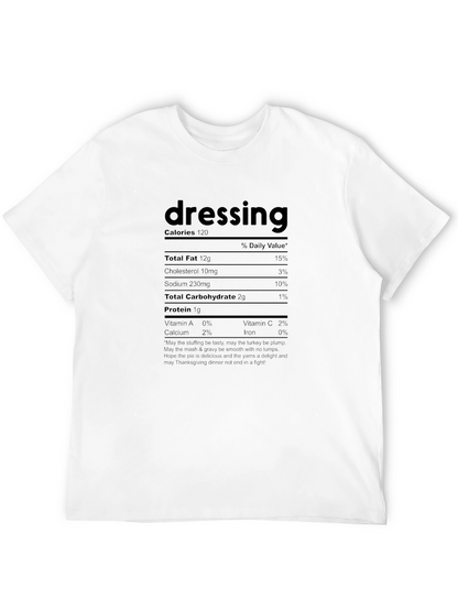 Dressing Nutrition Facts Funny Thanksgiving T-Shirt