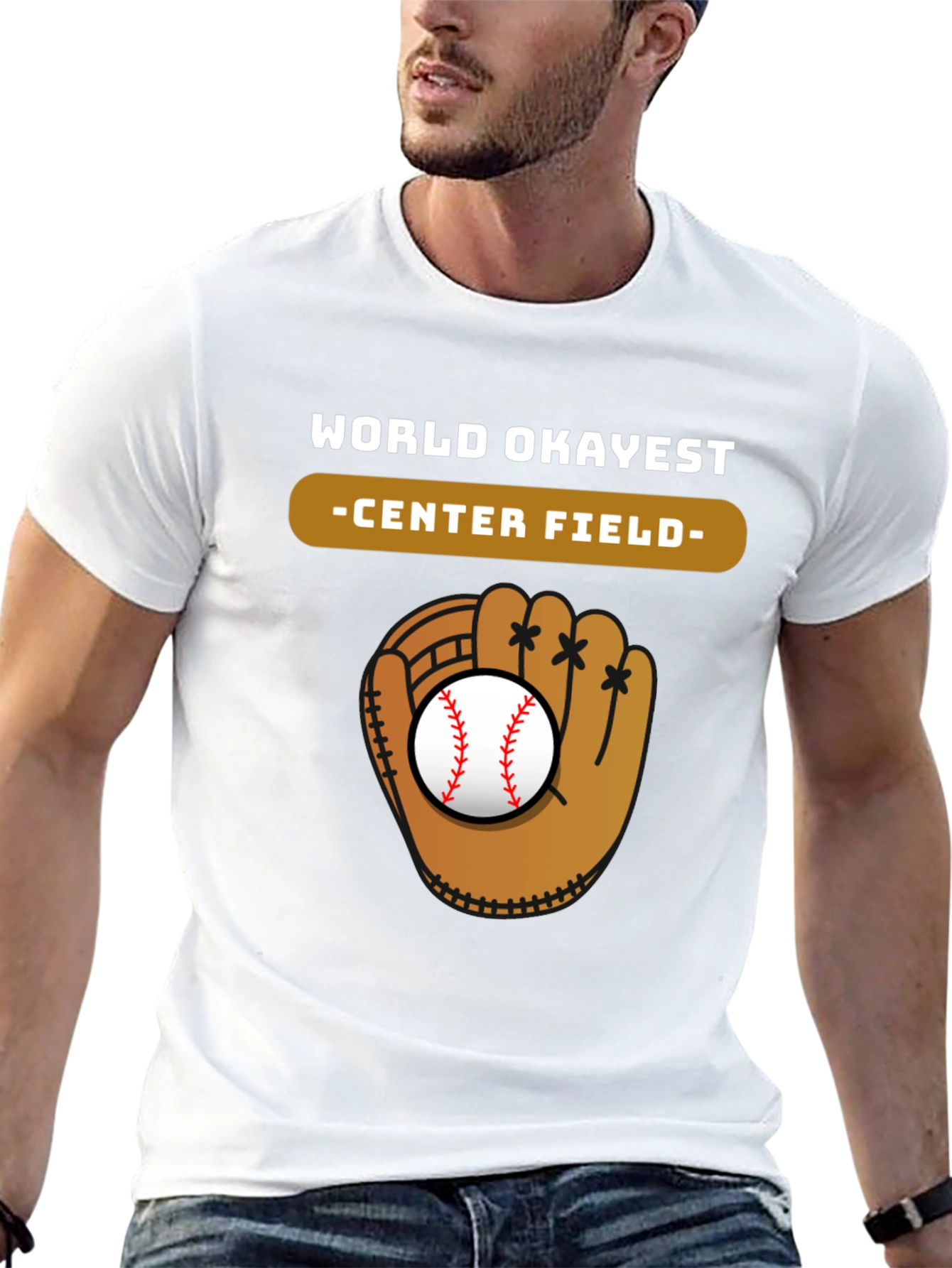 World Okayest Center Field Baseball Glove T-Shirt