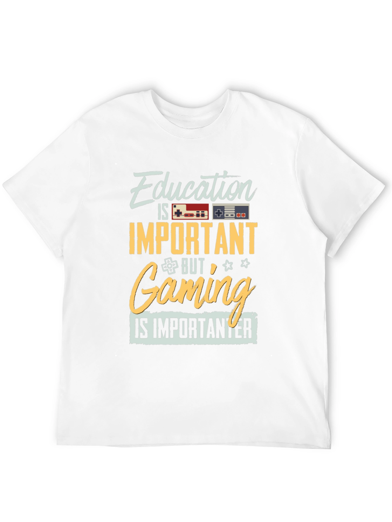 Education Important? Gaming is Importanter T-Shirt