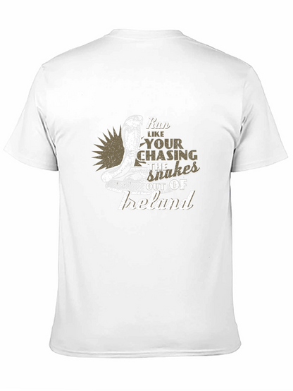 Run Like Youre Chasing Snakes T-Shirt