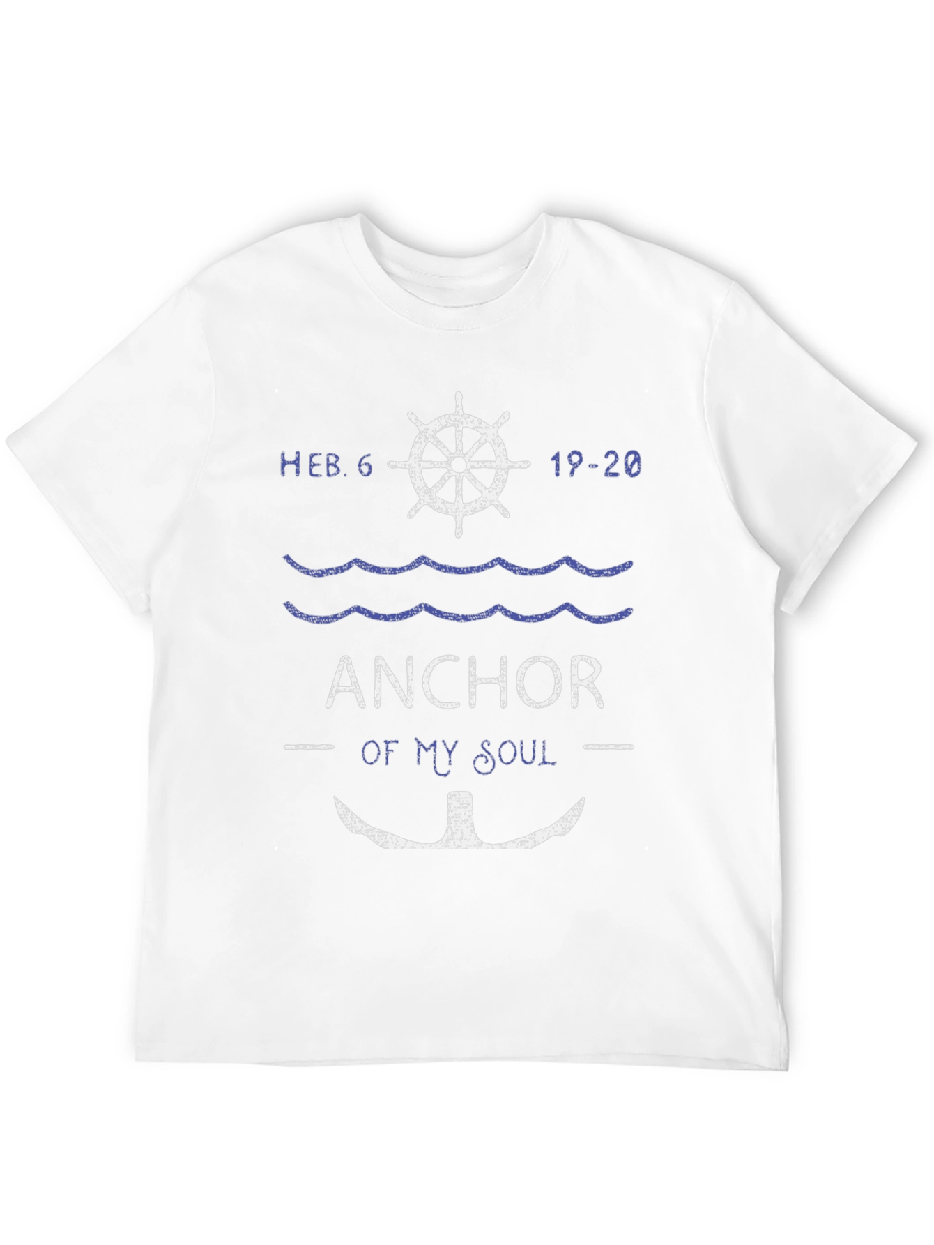Anchor of My Soul Graphic T-Shirt
