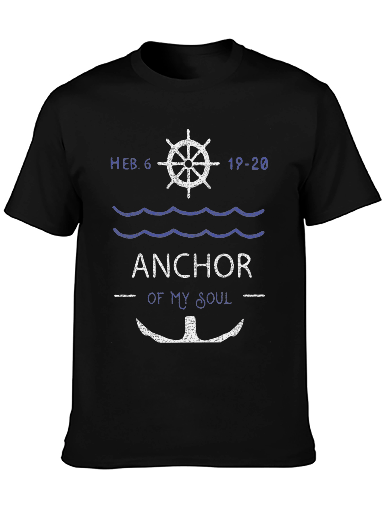 Anchor of My Soul Graphic T-Shirt