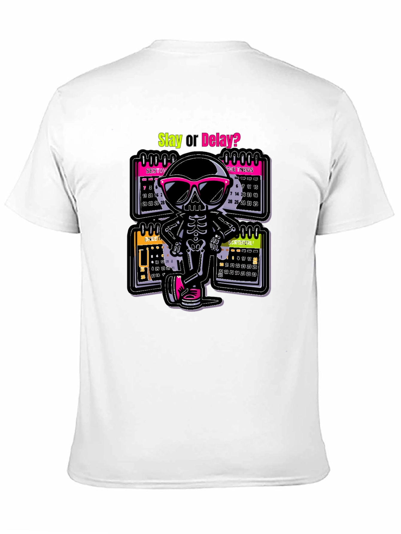 Slay or Delay? Skeleton T-Shirt
