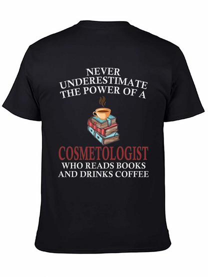 Cosmetologist Coffee & Books T-Shirt