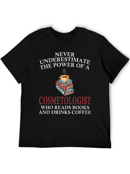 Cosmetologist Coffee & Books T-Shirt