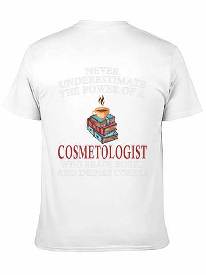 Cosmetologist Coffee & Books T-Shirt