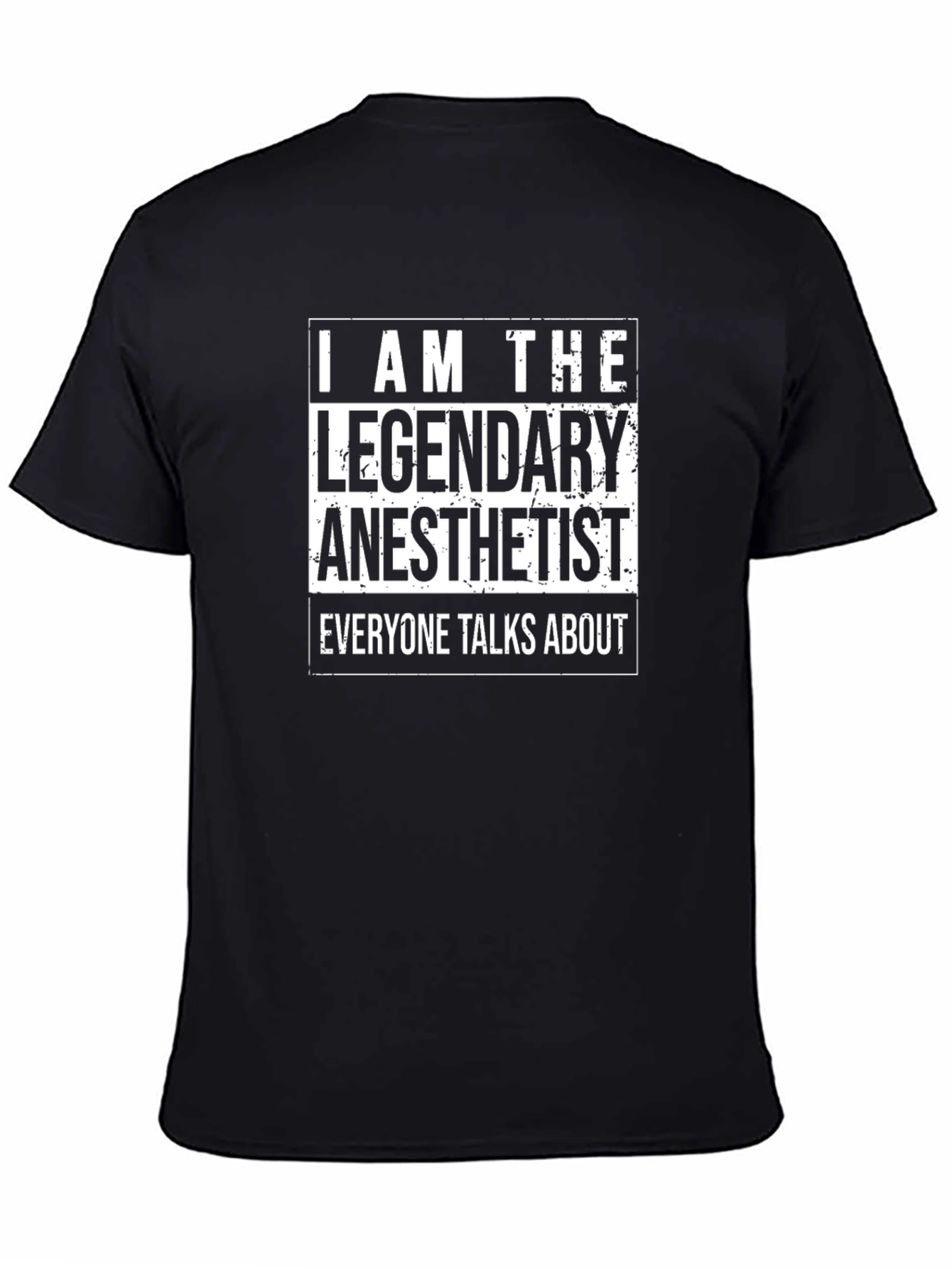Legendary Anesthetist Black T-Shirt