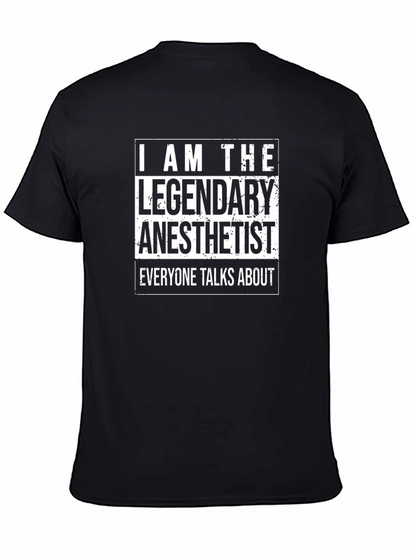 Legendary Anesthetist Black T-Shirt