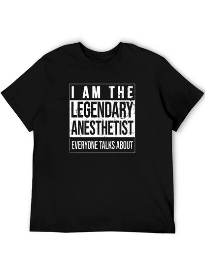 Legendary Anesthetist Black T-Shirt