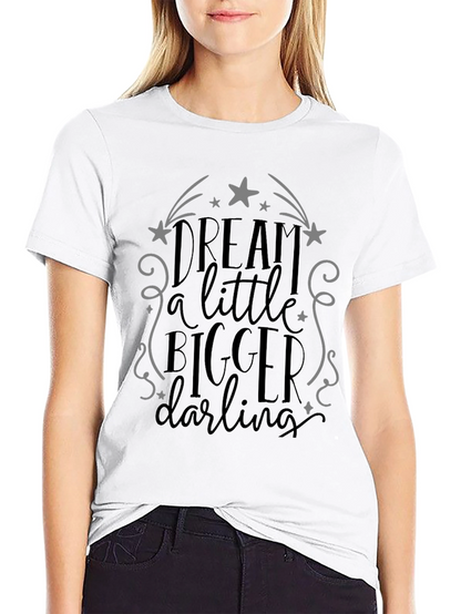 Dream Bigger Graphic Tee - Unisex Comfort Fit