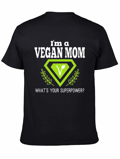 Vegan Mom T-Shirt - Superpower Design