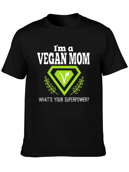 Vegan Mom T-Shirt - Superpower Design