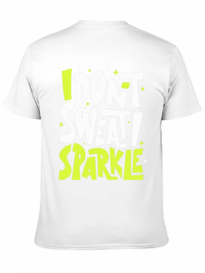 I Dont Sweat I Sparkle Graphic Tee