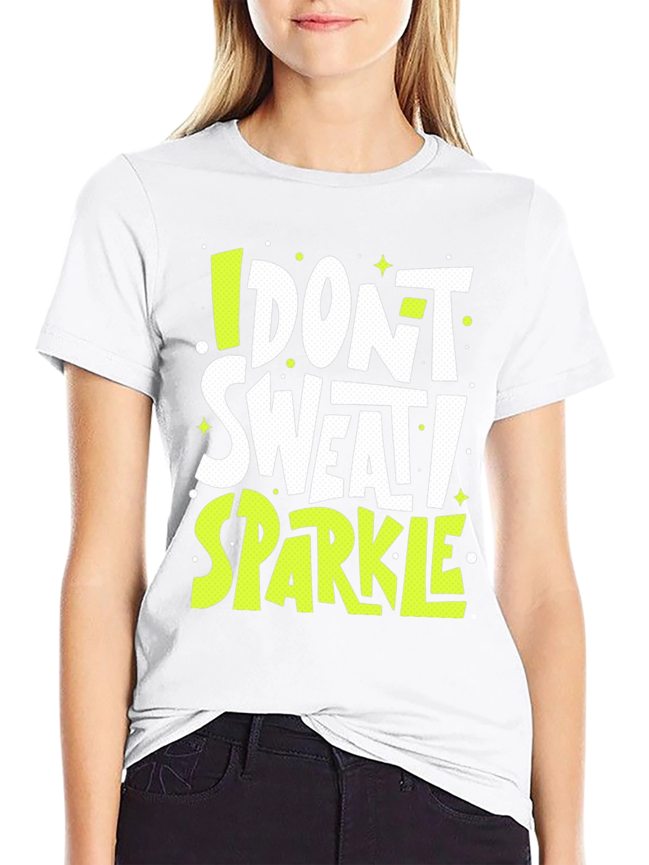 I Dont Sweat I Sparkle Graphic Tee
