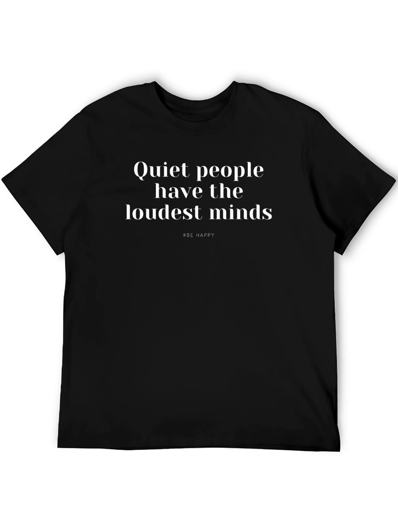 Quiet People Loudest Minds Graphic Tee
