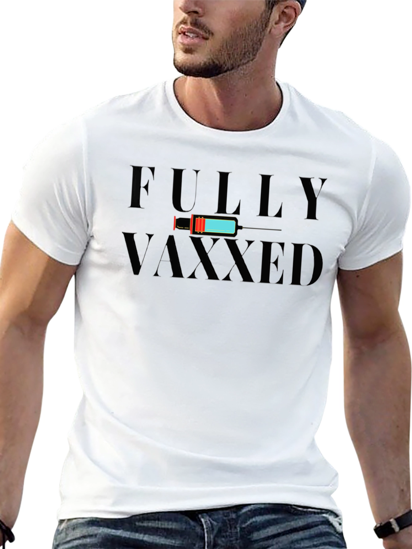 Fully Vaxxed Graphic T-Shirt - Vaccine Humor