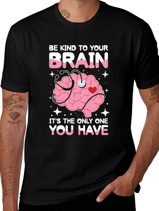 Be Kind To Your Brain Graphic Tee