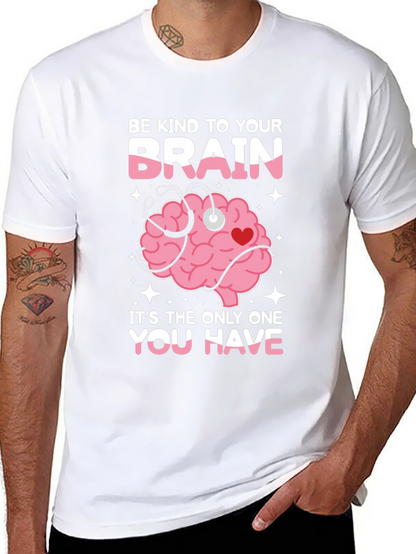 Be Kind To Your Brain Graphic Tee