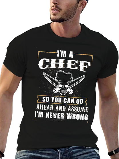 Im a Chef T-Shirt - Funny Culinary Apparel