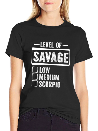 Level of Savage Scorpio T-Shirt