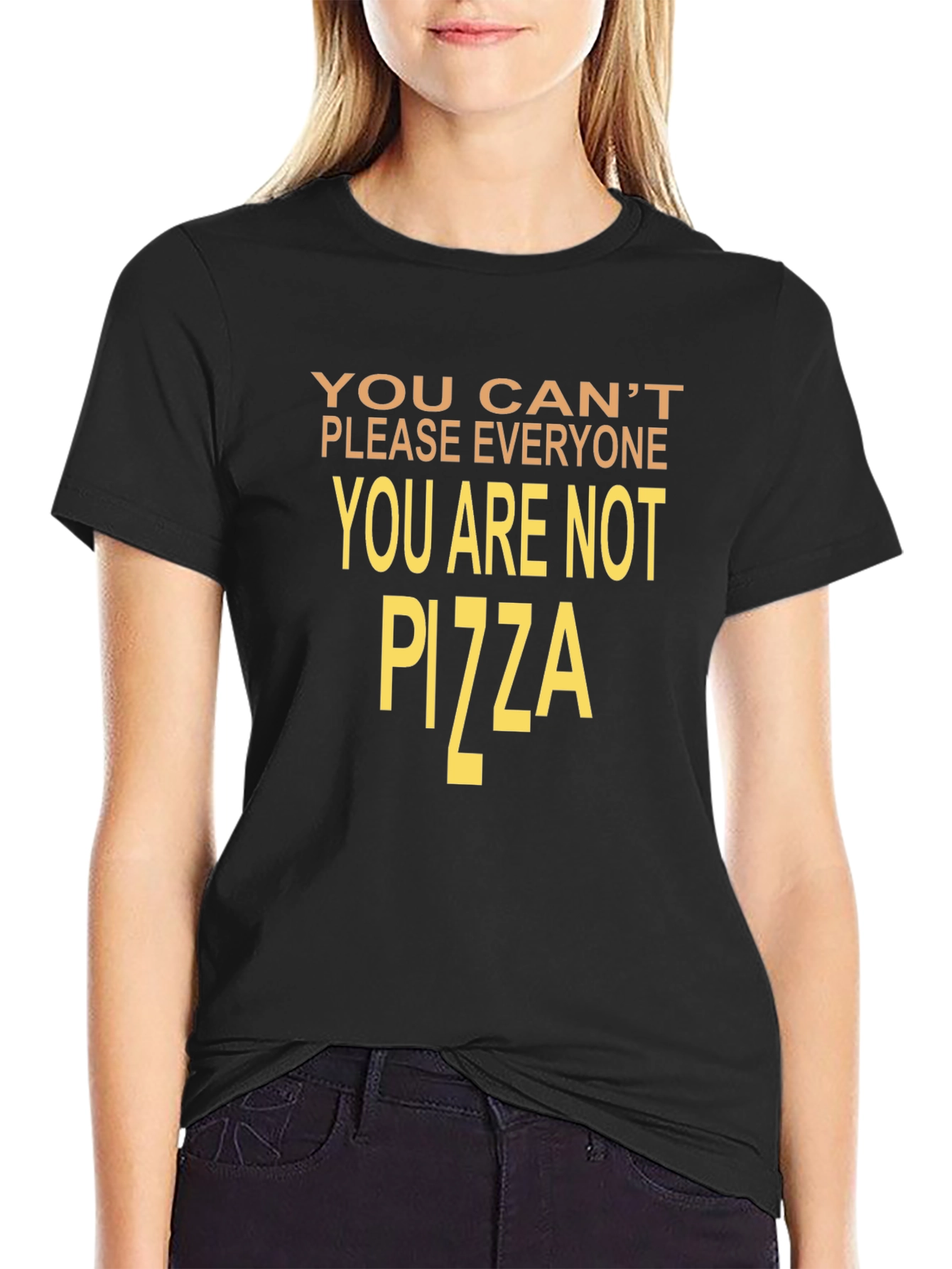 Humorous You Cant Please Everyone Graphic Tee