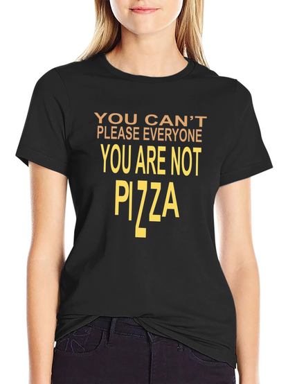 Humorous You Cant Please Everyone Graphic Tee