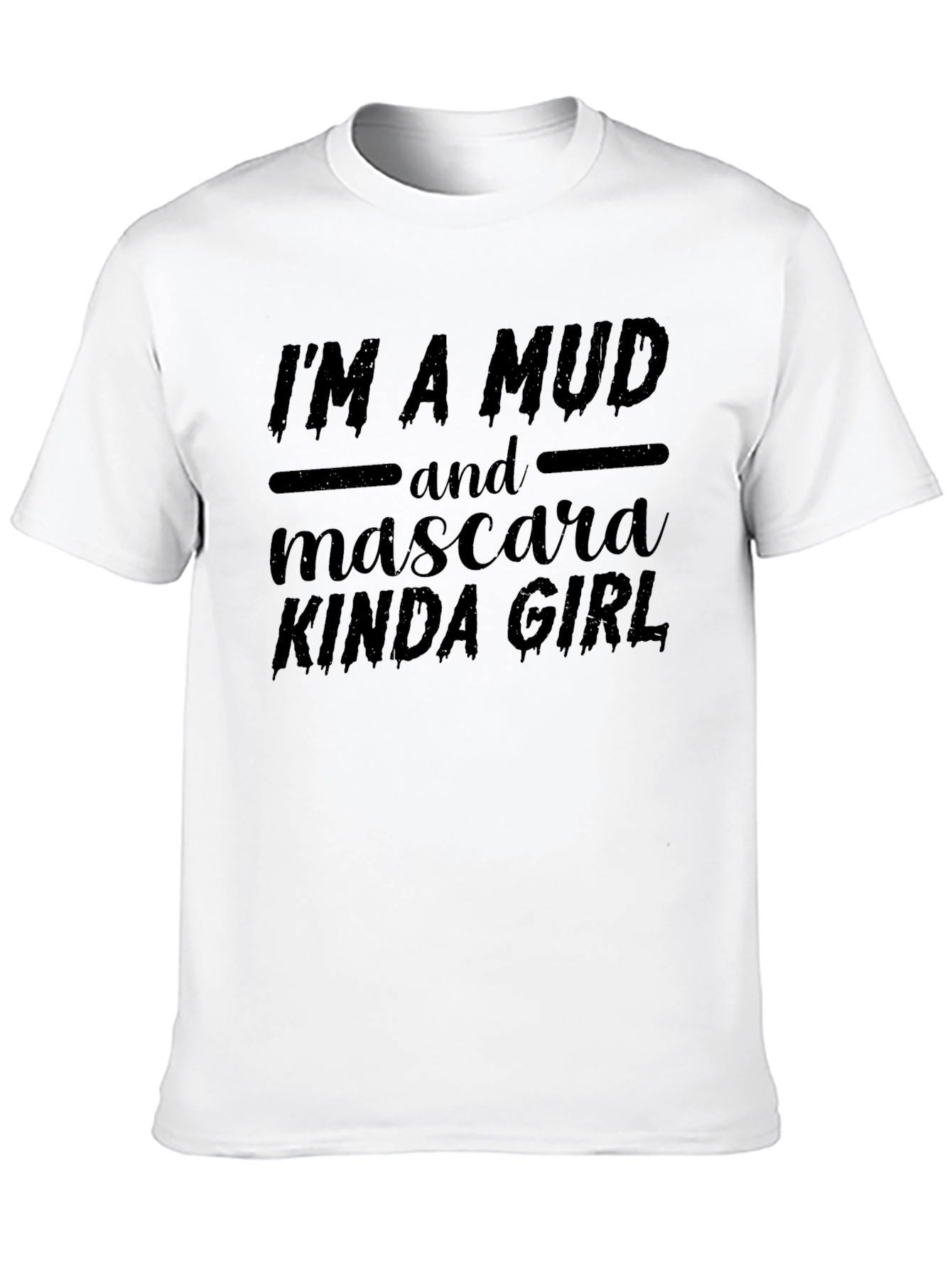 Mud & Mascara Kinda Girl Graphic Tee