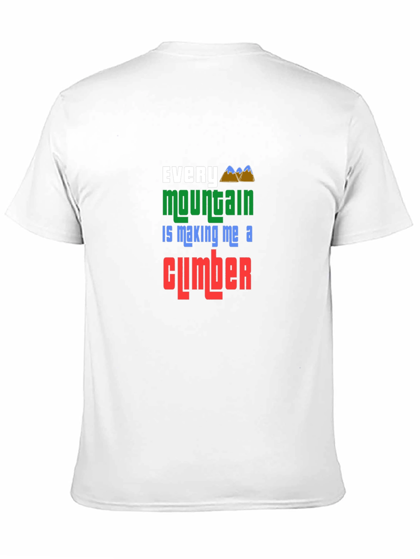 Every Mountain Climber Graphic Tee