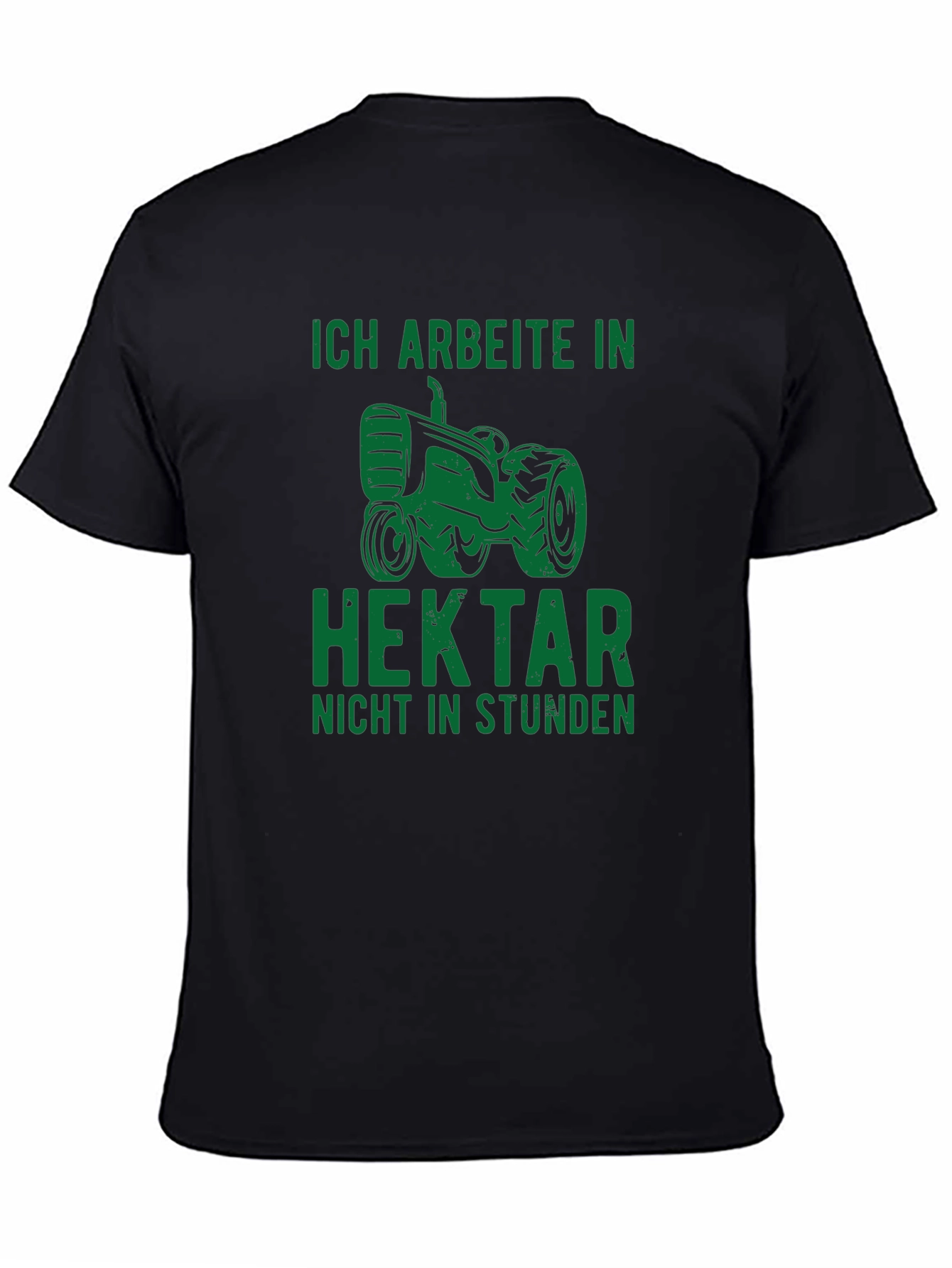 Ich Arbeite In Hektar Black T-Shirt